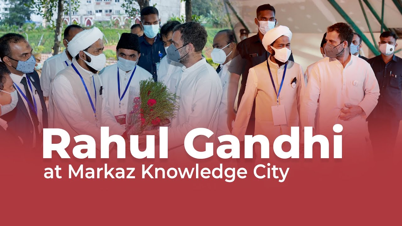 Rahul Gandhi at Markaz Knowledge City
