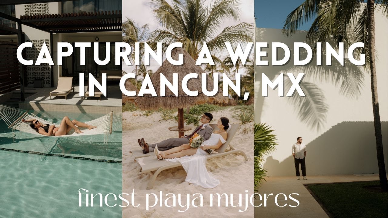 Capturing a Destination Wedding in Cancun, Mexico!