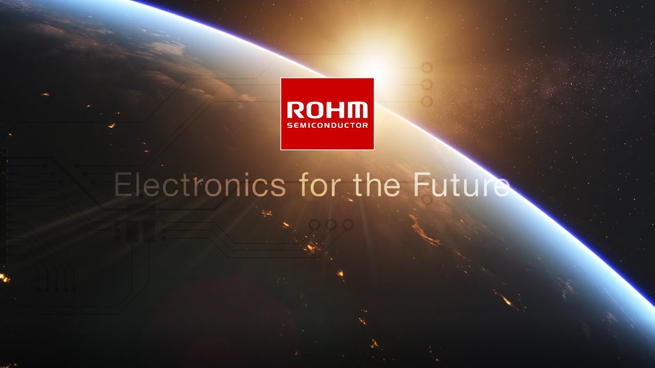 ROHM&rsquo;s Corporate Video