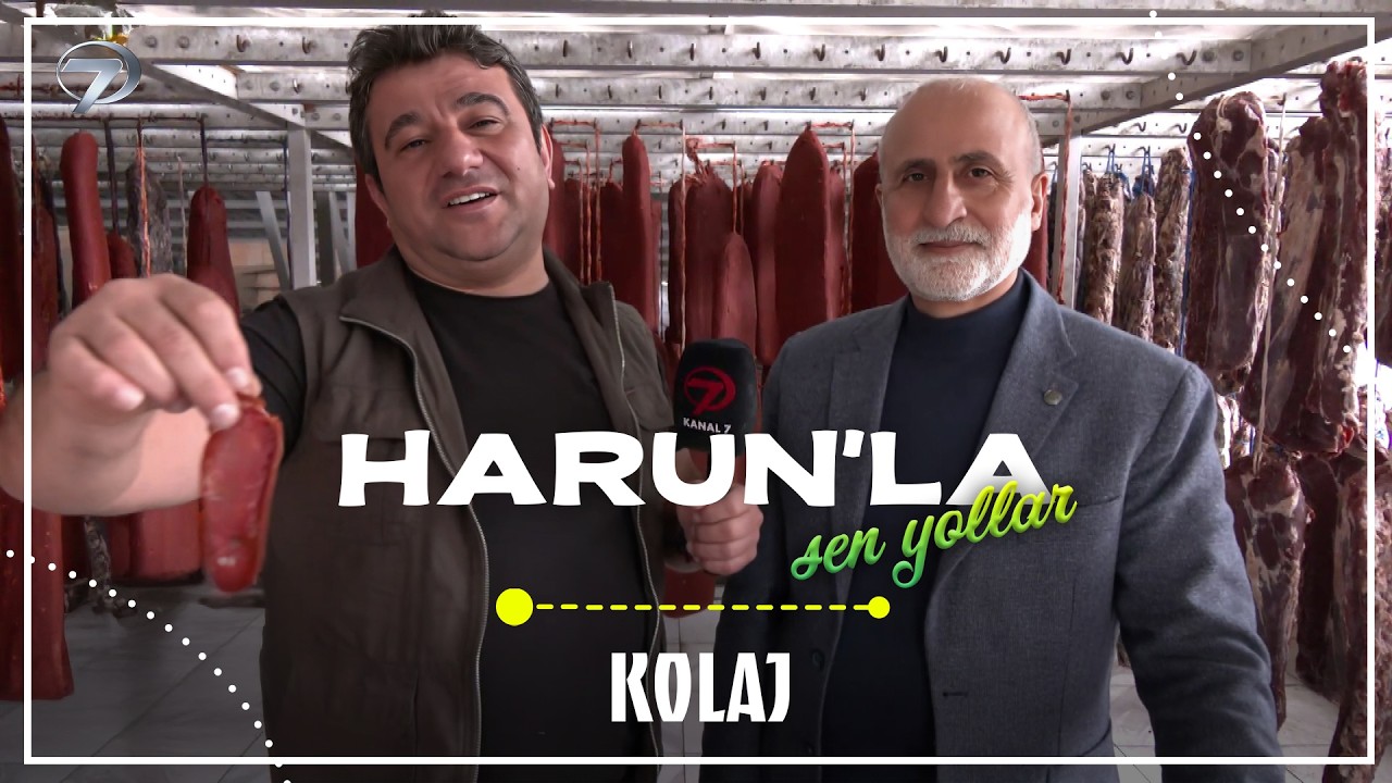 Harun'la Şen Yollar - Kolaj | 14 Mart 2026