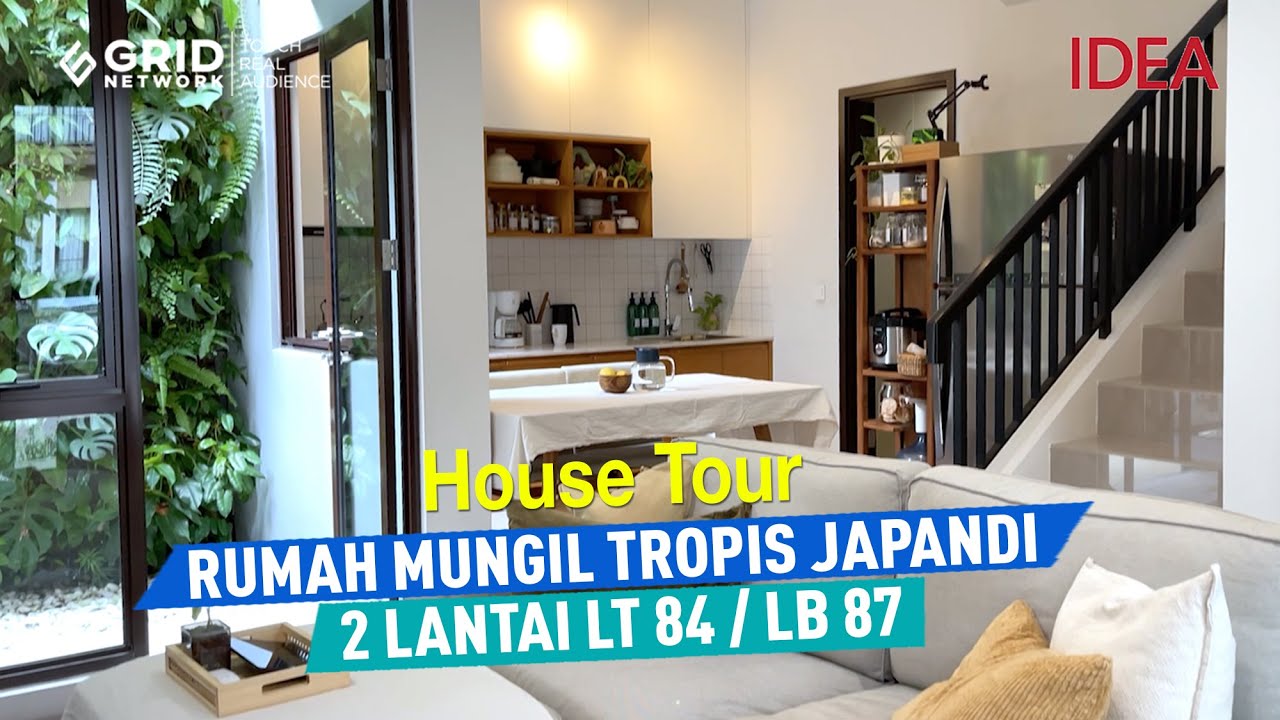 House Tour - Rumah Mungil Tropis Japandi 87 M2 | IDEA RUMAH