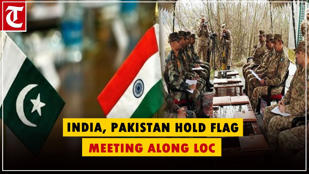 India, Pakistan hold flag meeting along Line of Control in Jammu and Kashmir's Poonch district