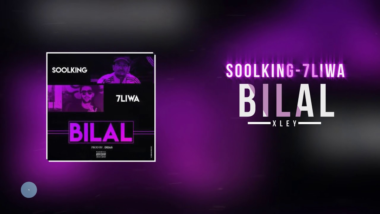 7LIWA - BILAL FT. SOOLKING Remake By 