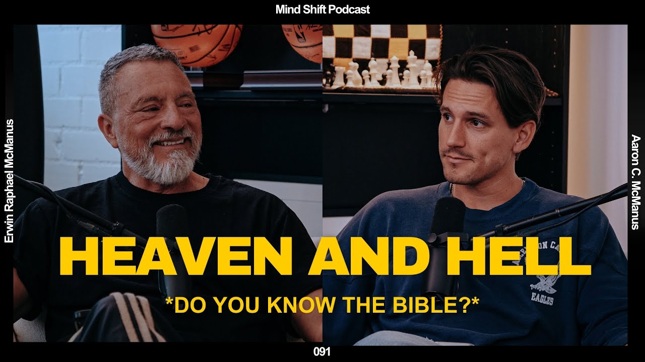 Heaven And Hell: Do You Know the Bible? - Mind Shift #091