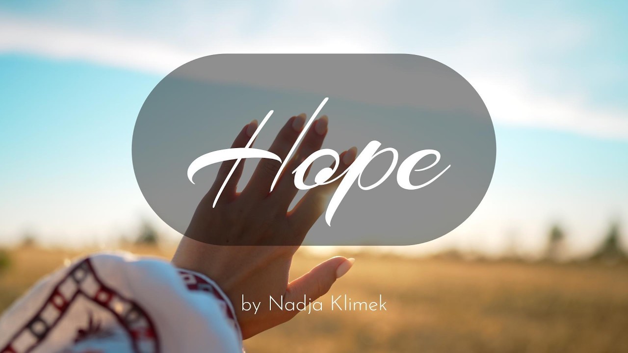 Hope • by nadja klimek