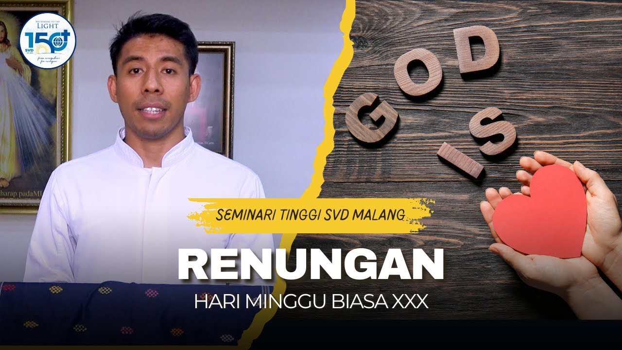 RENUNGAN HARI MINGGU BIASA XXX--- FRATER SVD MALANG