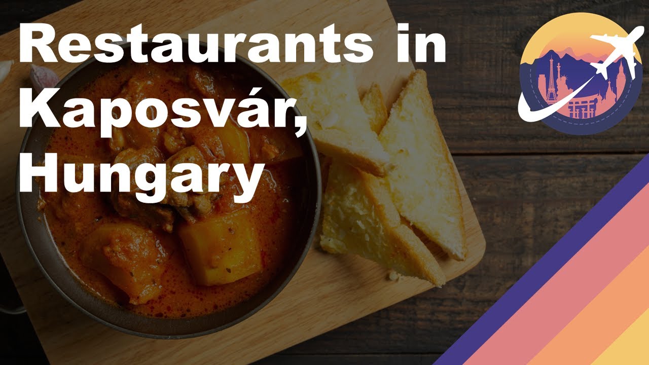Restaurants in Kaposv&aacute;r, Hungary
