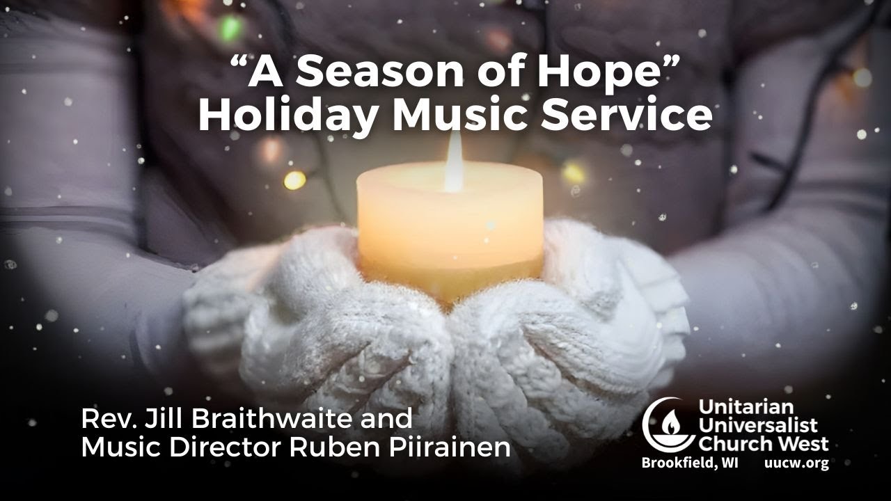 “A Season of Hope” – Holiday Music Service - December 14, 2025