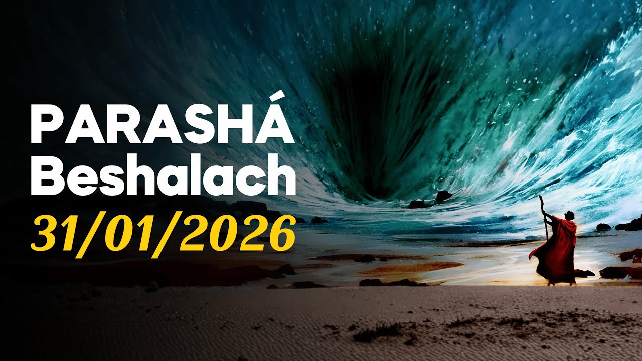 SHACHARIT SHABAT: PARASHÁ BESHALACH