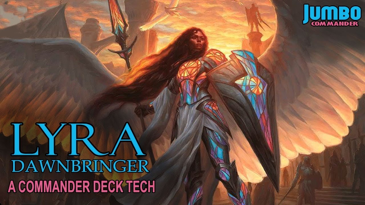 Lyra Dawnbringer Commander Deck Tech