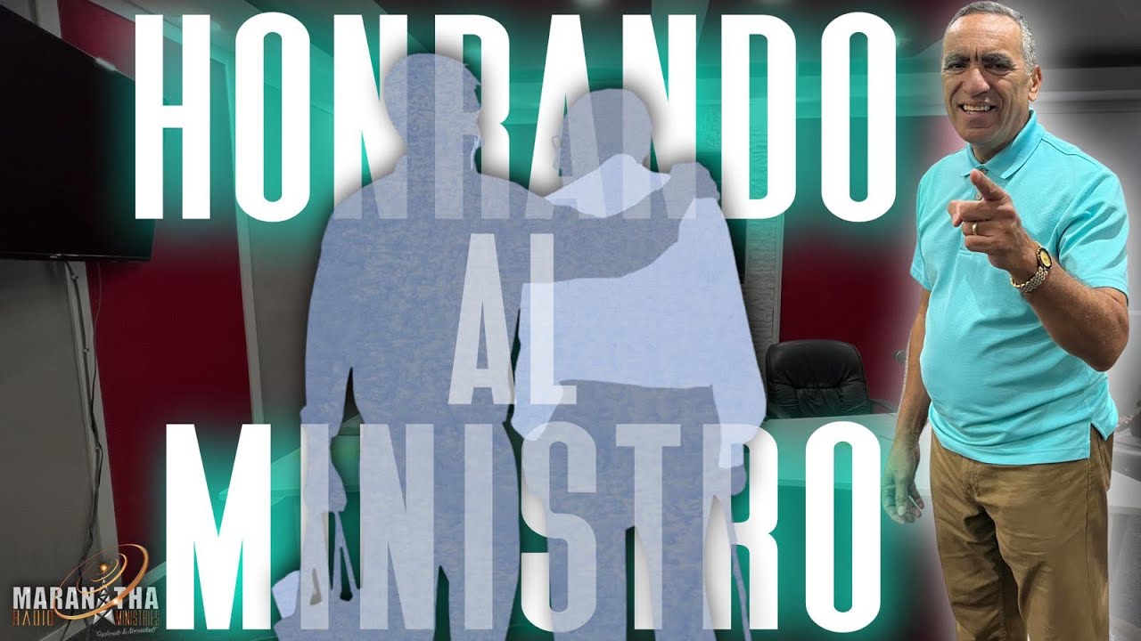 HONRANDO EL MINISTRO