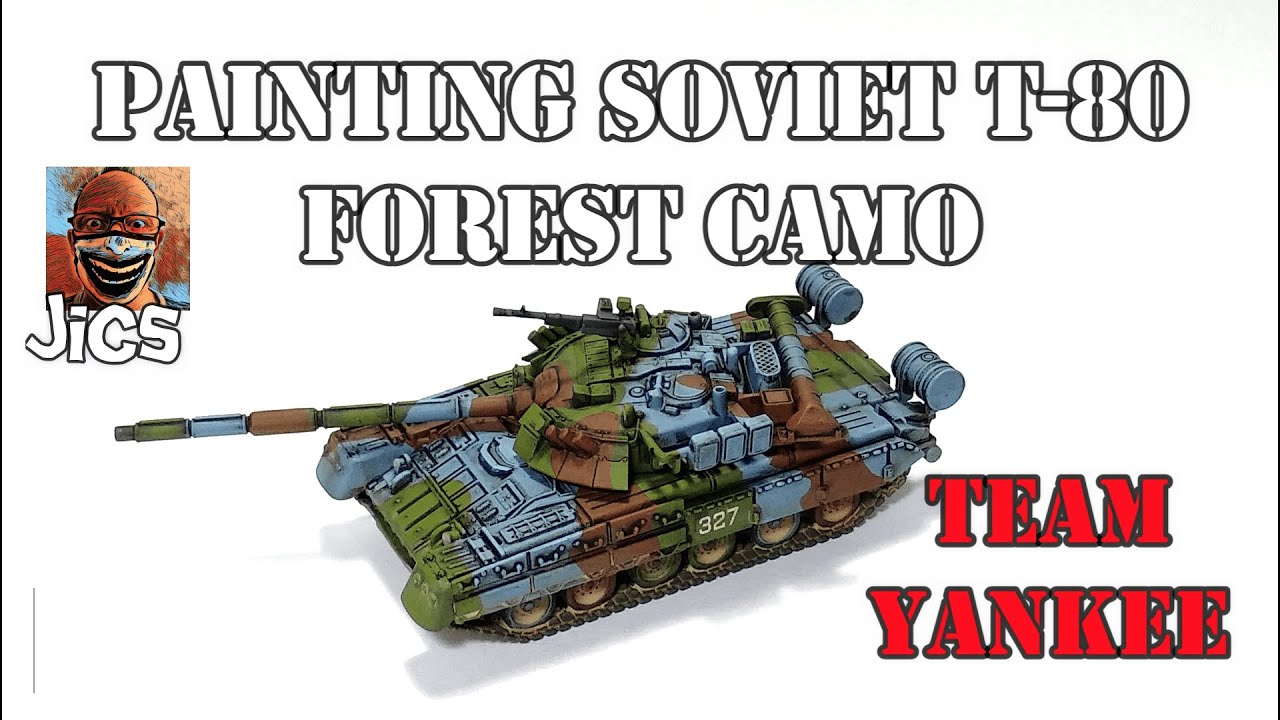 Painting Soviet Tank T-80 Forest Camo WWIII Team Yankee