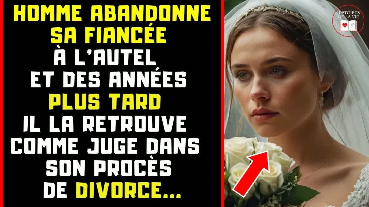 HOMME ABANDONNE SA BELLE FIANCÉE À L'AUTEL ET DES ANNÉES PLUS TARD, IL LA RETROUVE COMME JUGE...