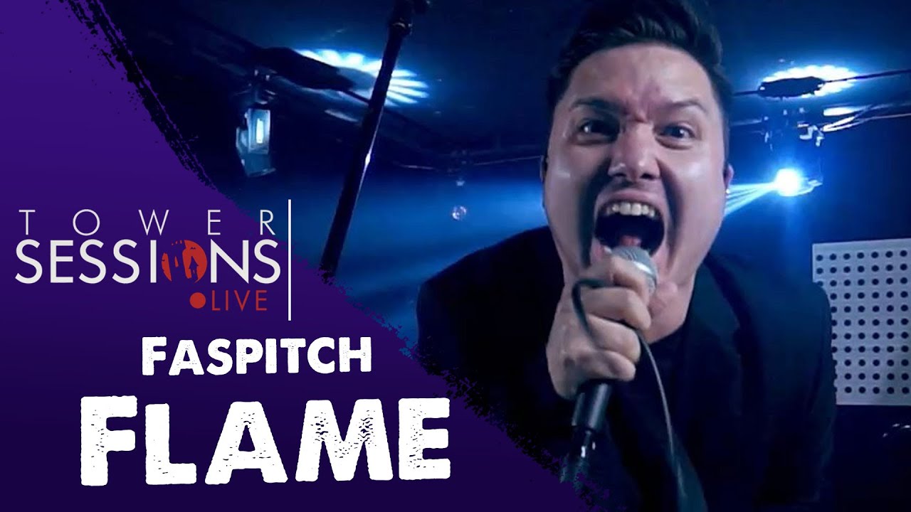 Tower Sessions Live - Faspitch - Flame