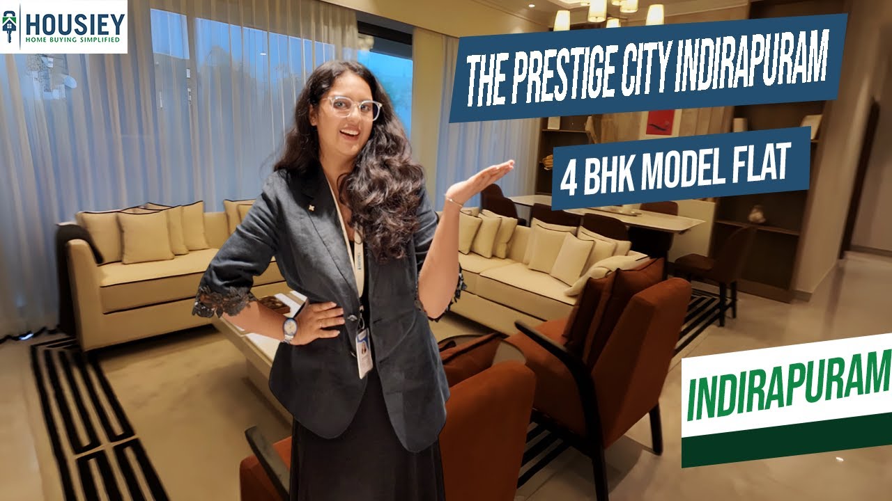 Prestige City Indirapuram | Luxury 4BHK Model Flat Tour | Price, Layout & Review 2025