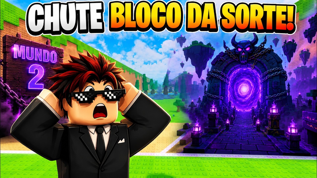 CHUTE UM BLOCO DA SORTE MUNDO 2