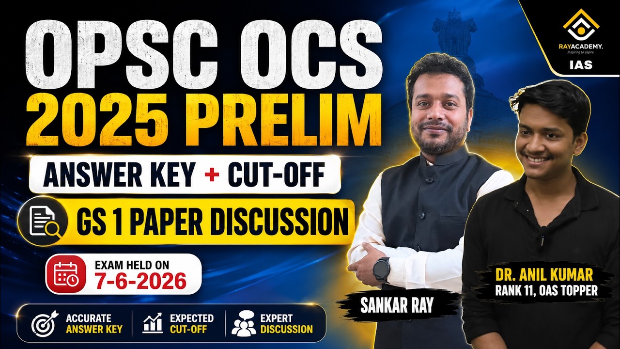 OPSC OCS 2025 Prelims | GS Paper 1 | Answer Key | Paper Discussion |  Cut-off | RAYACADEMY IAS