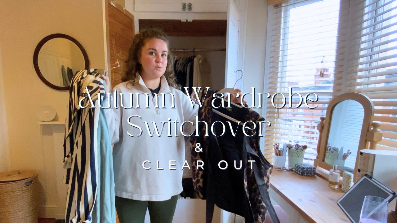 Autumn Wardrobe Switchover // Organise with me & shop my wardrobe!