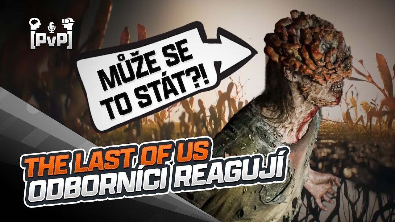 Odborníci reagují na The Last of Us - PVP