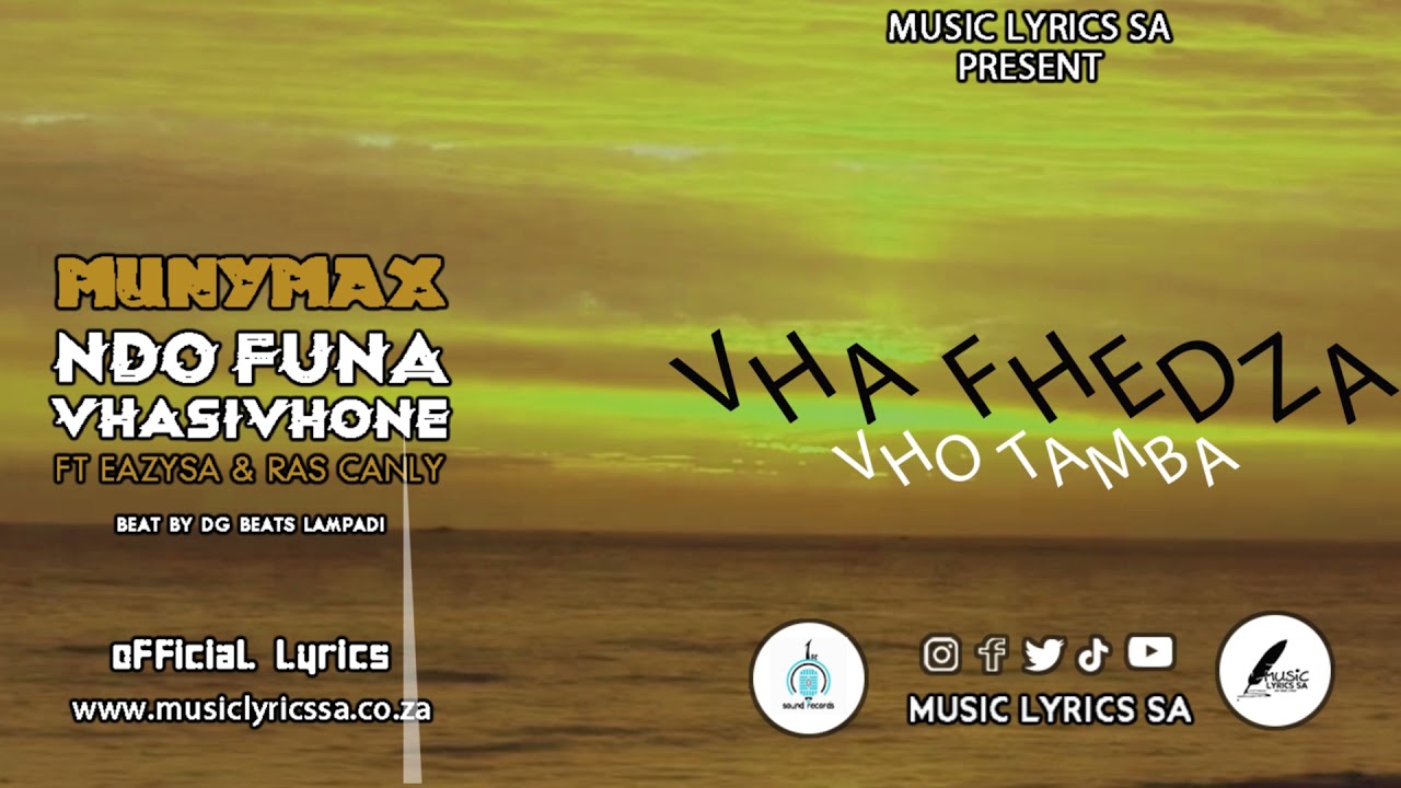 Munymax - Ndo Funa Vhasivhone Feat EazySA & Ras canly (Official Audio)