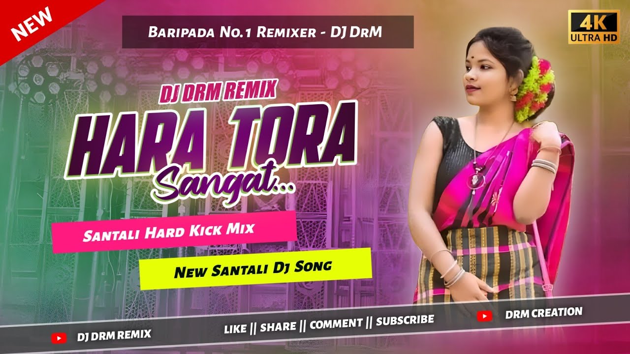 New Santali DJ Remix Song 2026 🌿 HARA TORA SANGAT 🌿 Santali Hard Kick Mix 🌿 DJ DRM REMIX