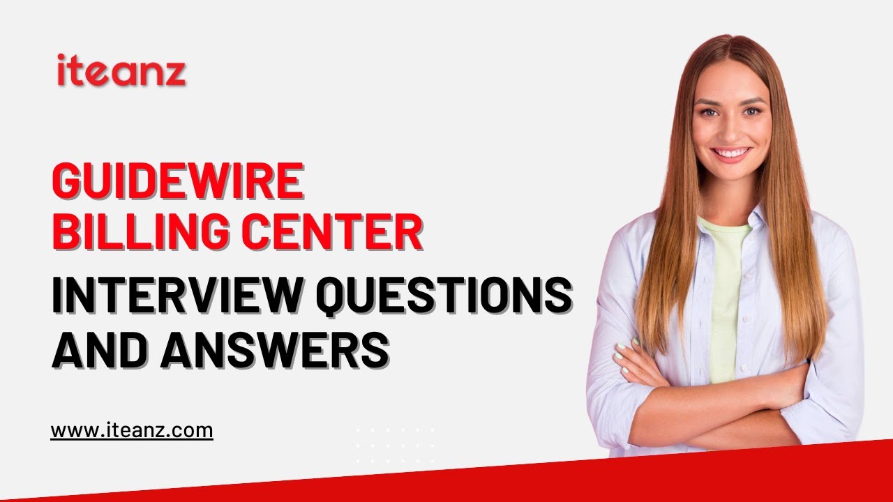 Guidewire Billing Center Interview Questions and Answers | Top 30 Guidewire Billing Center Questions