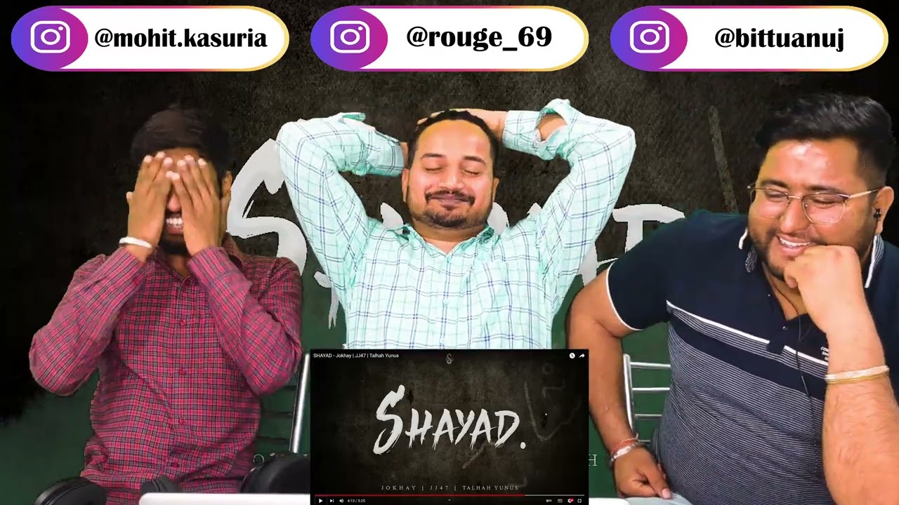 SHAYAD - Jokhay | JJ47 | Talhah Yunus | Brown Boys Reaction
