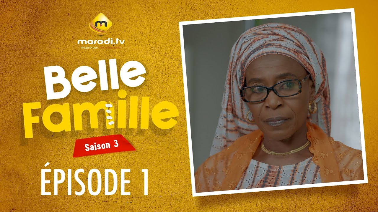 Série - Belle Famille - Saison 3 - Épisode 01