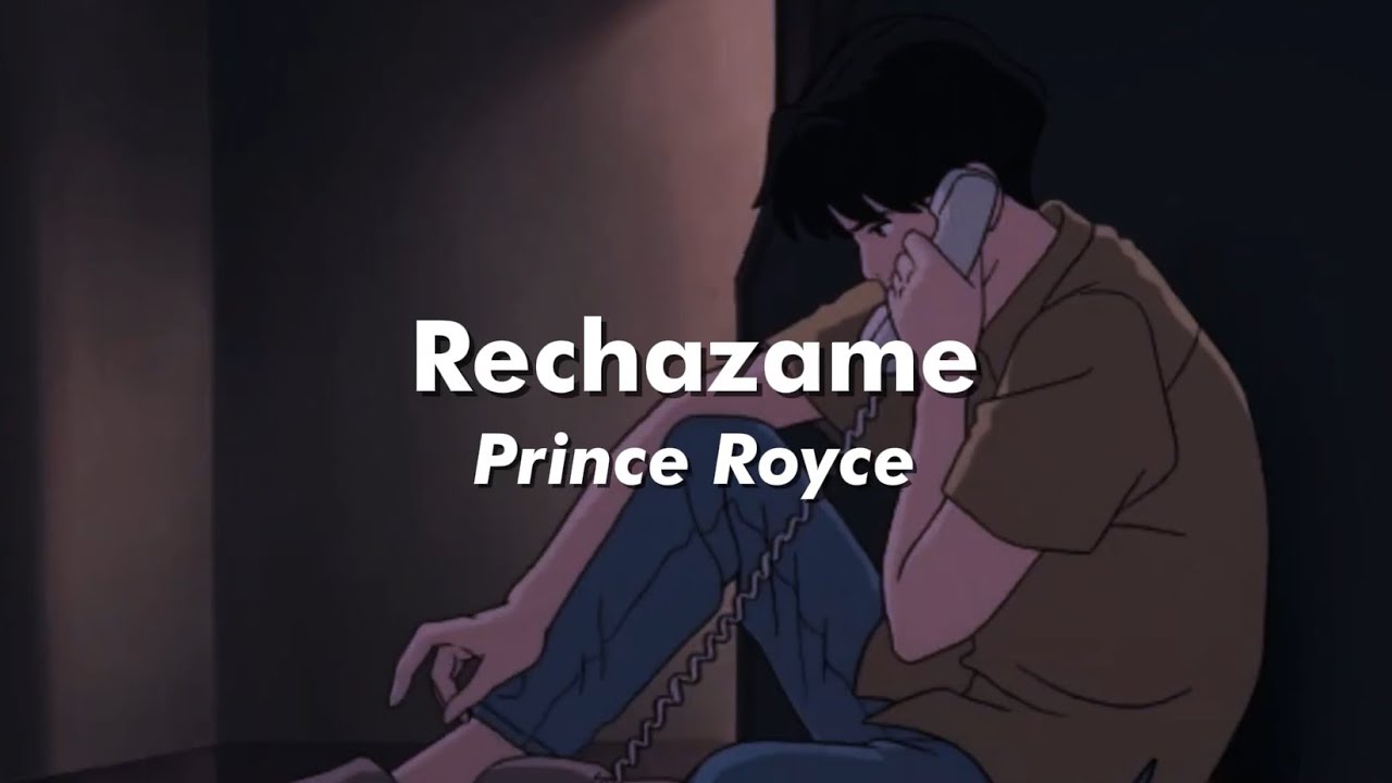 Rechazame  [ 𝙎𝙡𝙤𝙬𝙚𝙙 + 𝙍𝙚𝙫𝙚𝙧𝙗 ] - Prince Royce