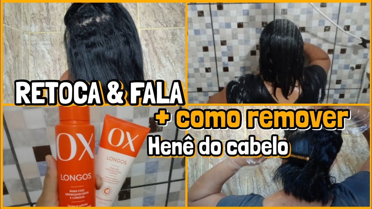 RETOCA E FALA + COMO REMOVER HENÊ DO CABELO
