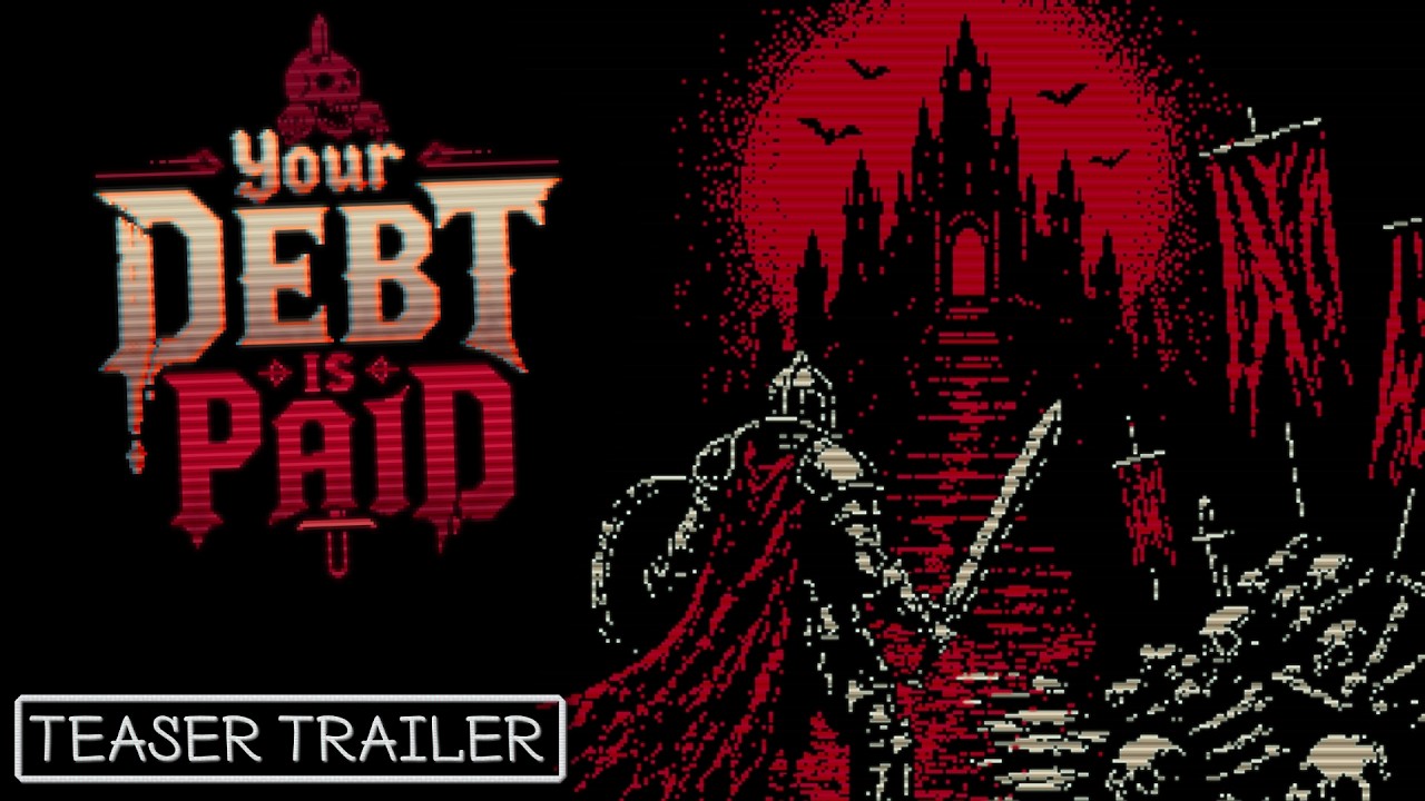 Your Debt is Paid - Official Teaser Trailer!