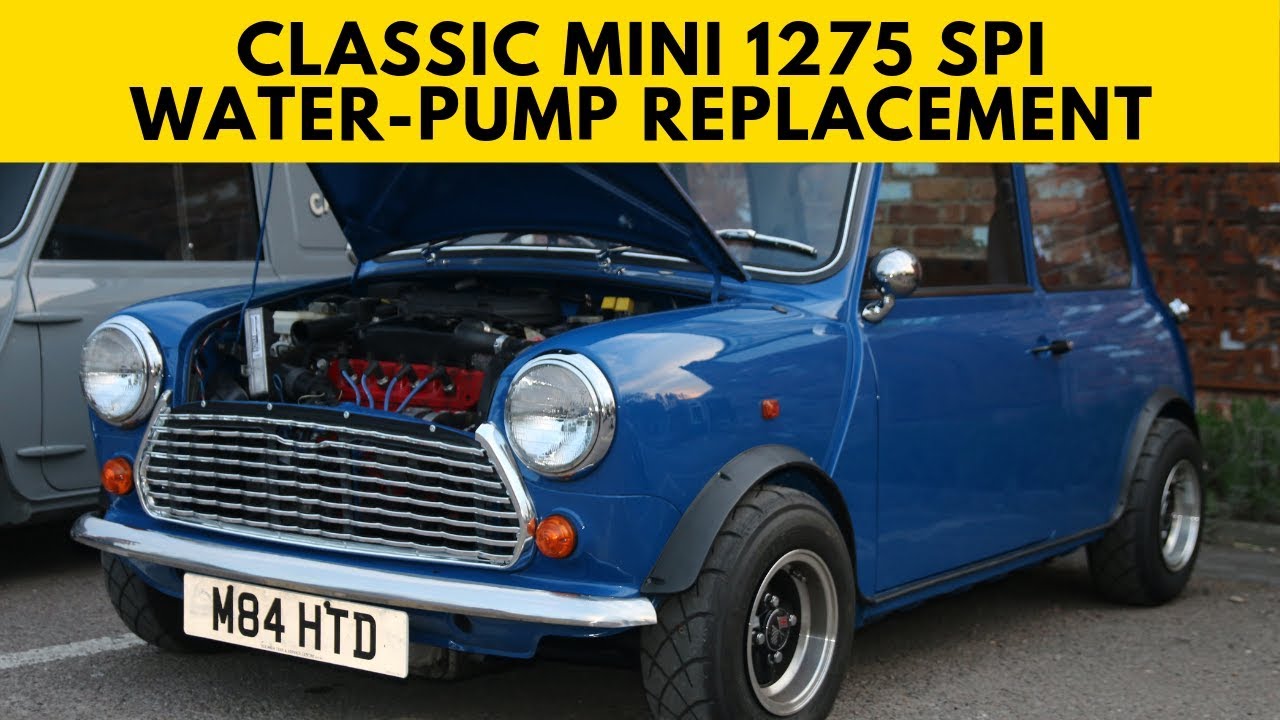 Classic Mini 1275 SPi Water Pump Replacement