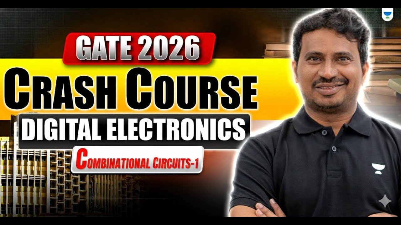 GATE 2026 | Crash Course | Digital Electronics | Combinational Circuits-1 | BV REDDY SIR