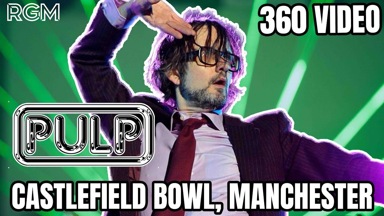 RGM MAGAZINE LIVE, PULP LIVE AT CASTLEFIELD BOWL, MANCHESTER
