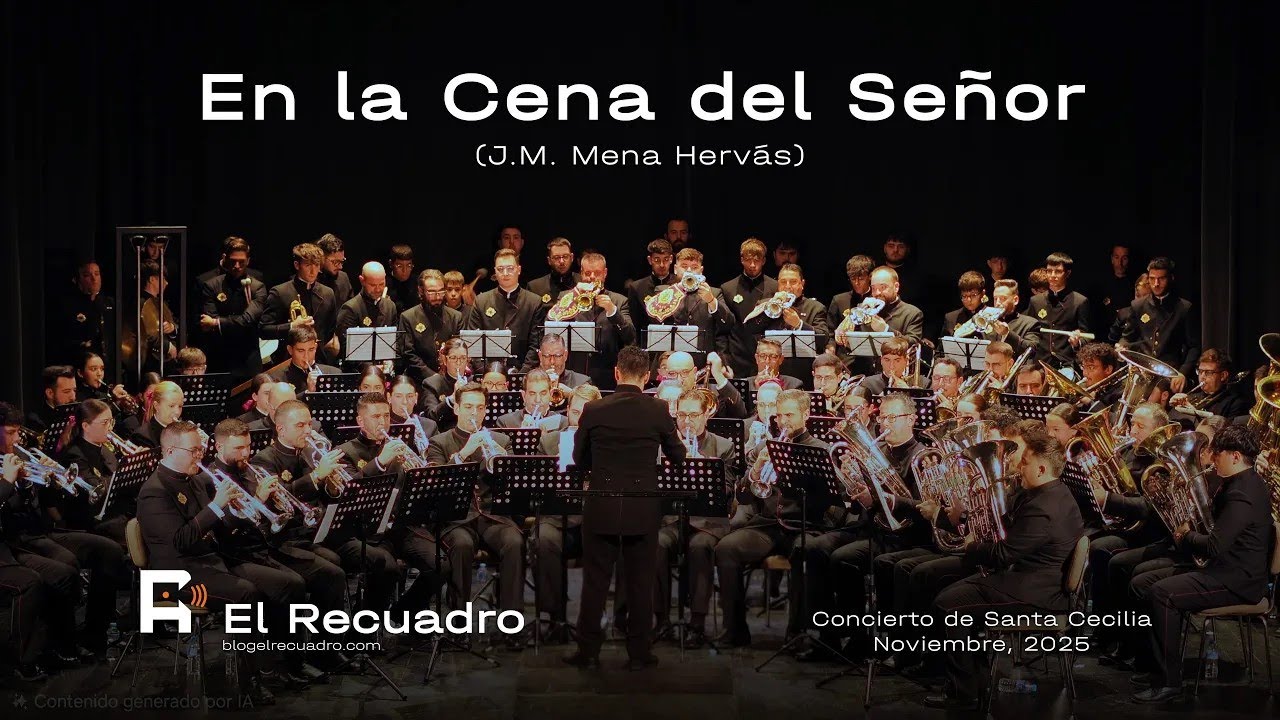 4K | EN LA CENA DEL SEÑOR | AFLIGIDOS | CONCIERTO SANTA CECILIA 2025