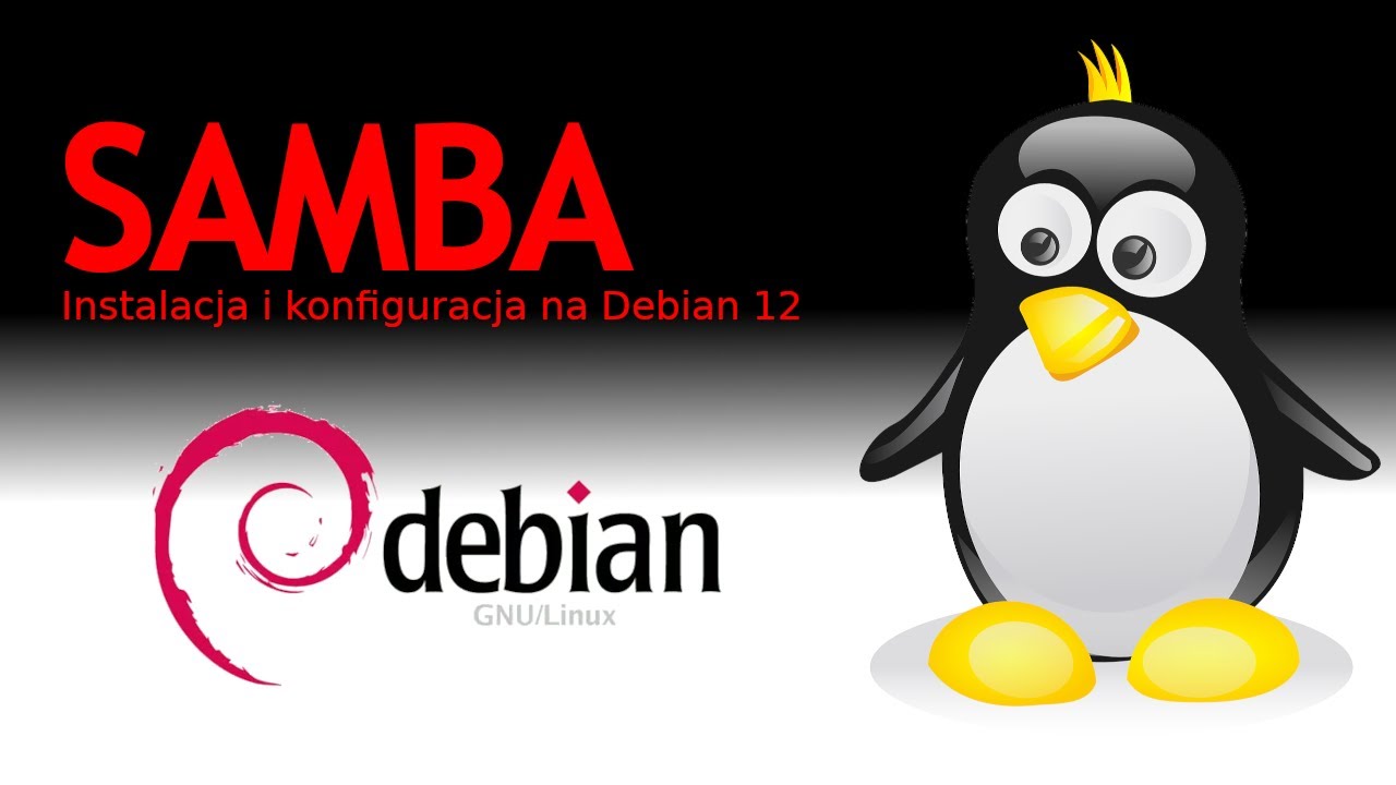 Debian Linux SAMBA instalacja i konfiguracja