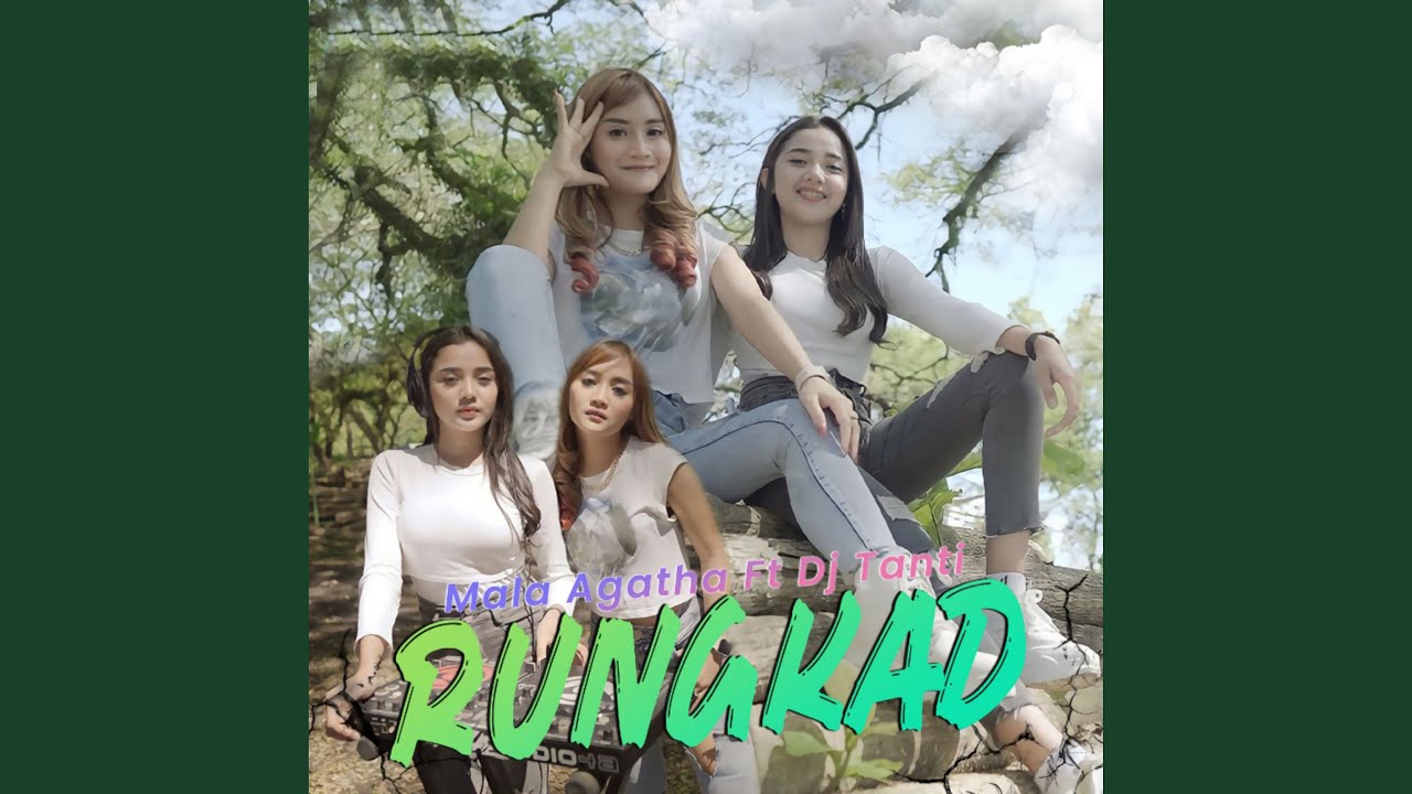 Rungkad (feat. DJ Tanti)