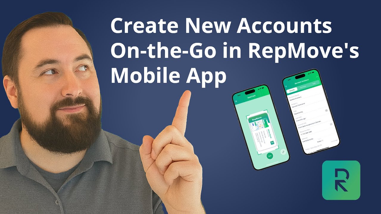Create New Accounts On-the-Go in RepMove's Mobile App