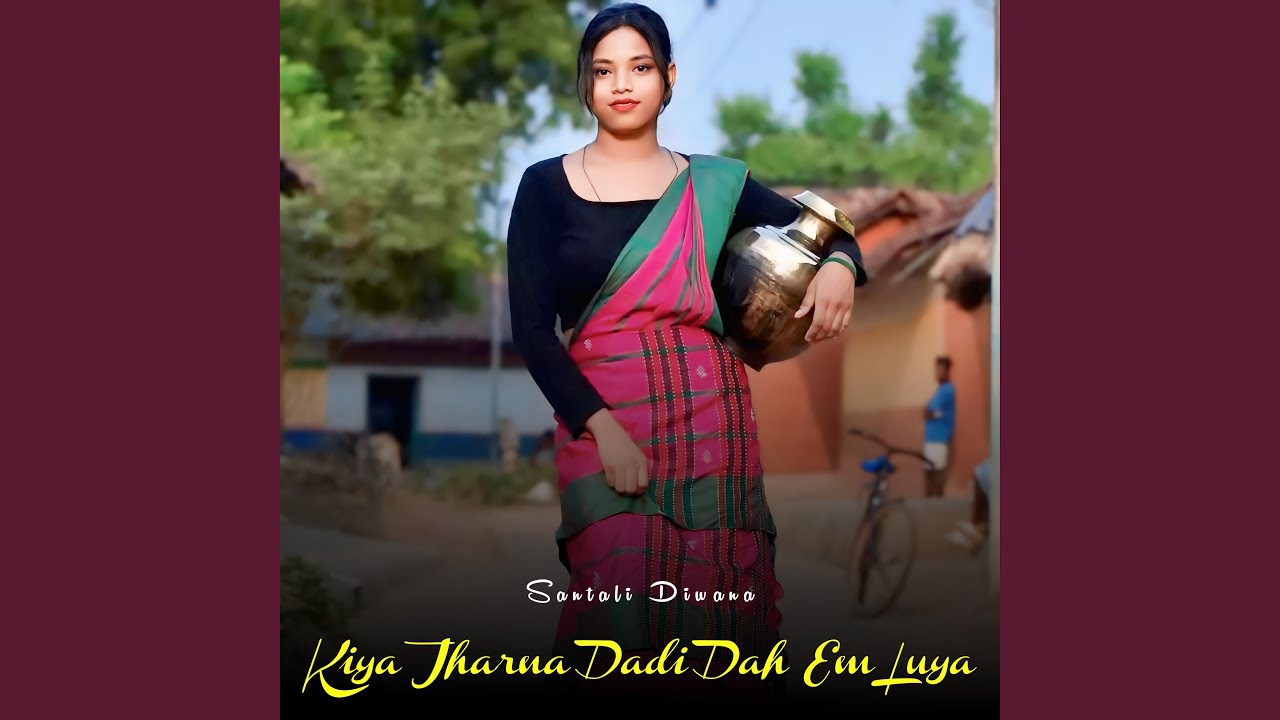 Kiya Jharna Dadi Dah Em Luya
