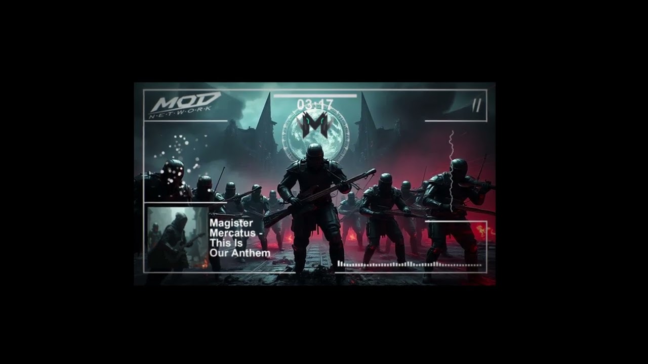 Magister Mercatus &mdash; This Is Our Anthem | Dark Sci-Fi Dubstep / Industrial EDM Anthem (M.O.D.)