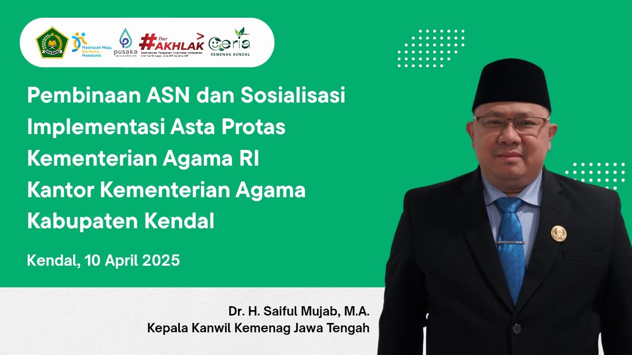 Pembinaan ASN dan Sosialisasi Implementasi Asta Protas Kementerian Agama RI Kantor Kemenag Kendal