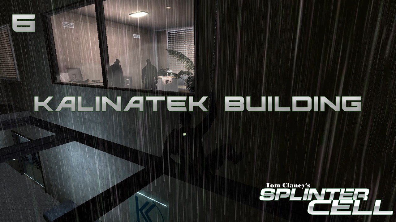 Splinter Cell | 6 | Kalinatek Building