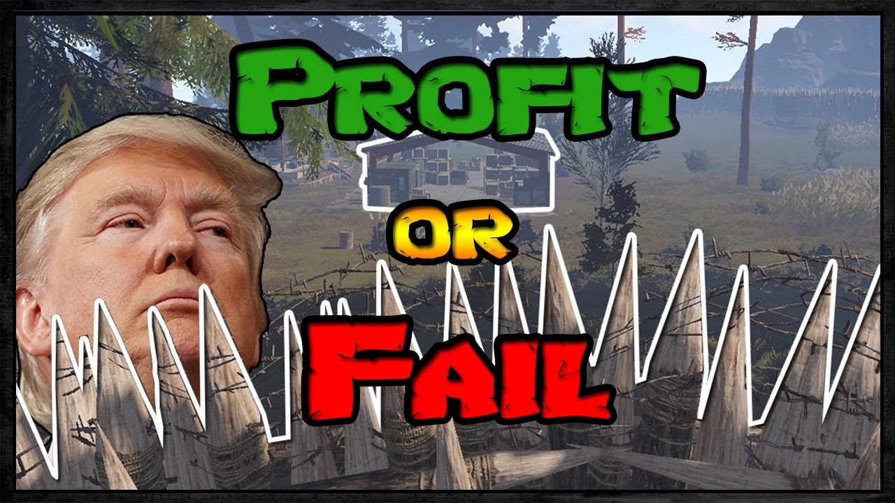 RAIDING TRUMPS BASES  - Profit or Fail #7 | Rust