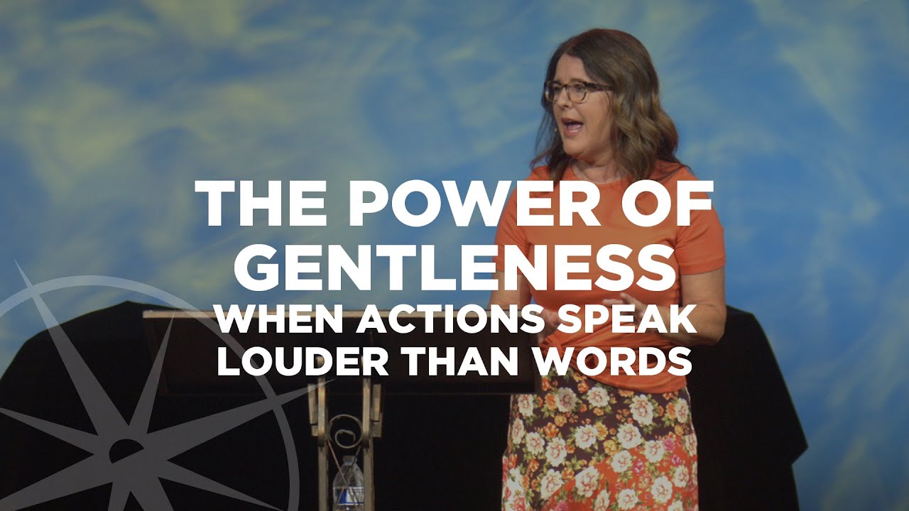 The Power of Gentleness: When Actions Speak Louder Than Words | Women's Bible Study