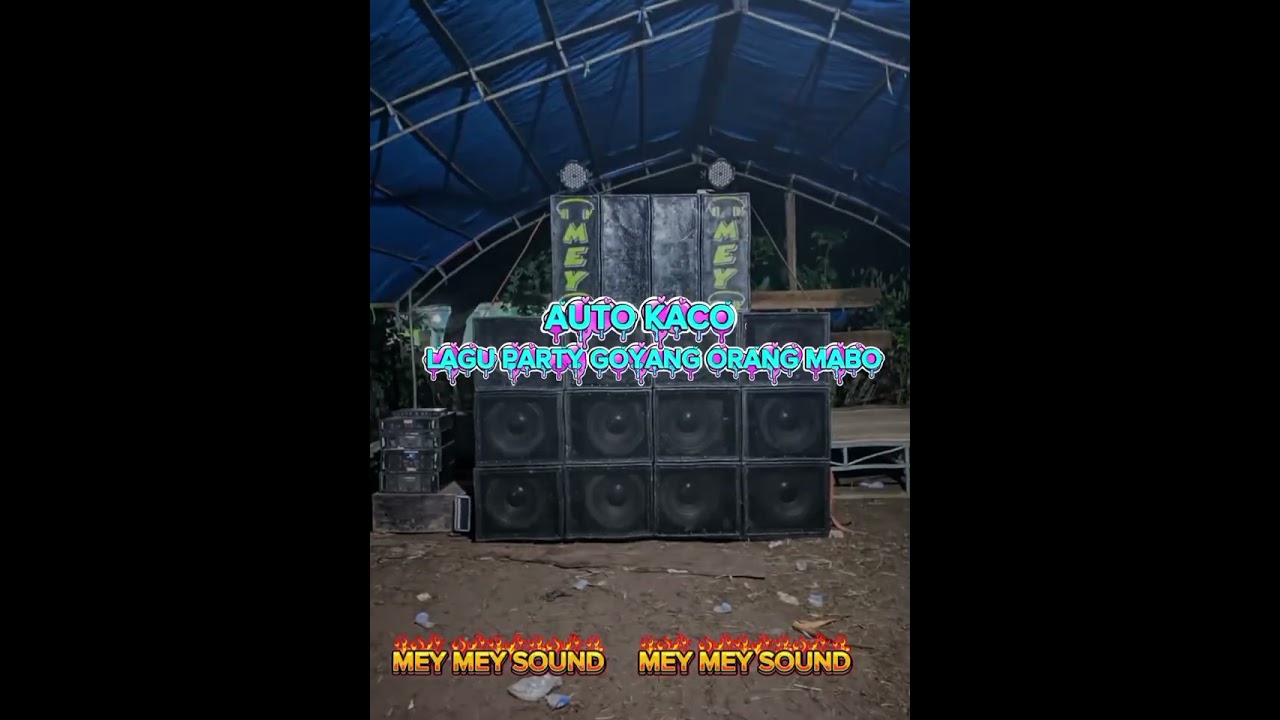 LAGU PARTY _GOYANG ORANG MABO AGUS WONGKO FT ASMIN WONGKO _MEY MEY SOUND 02 🔊🔥