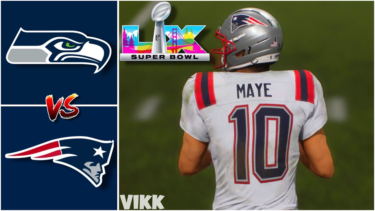 Super Bowl LX Simulation: Seahawks vs. Patriots | Madden 26