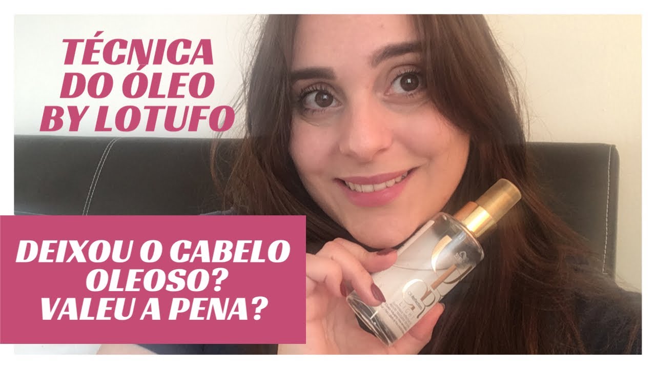 TESTEI A TÉCNICA DO ÓLEO BY LOTUFO (OIL REFLECTION LIGHT BY WELLA)