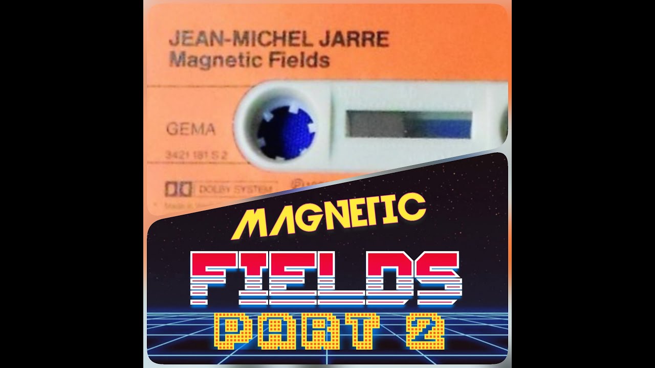 Magnetic Fields 2 - Jean-Michel Jarre