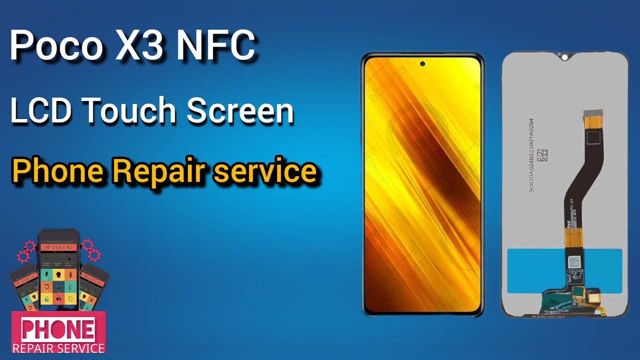Poco X3 NFC LCD Screen Replacement | X3 Pro |X3
