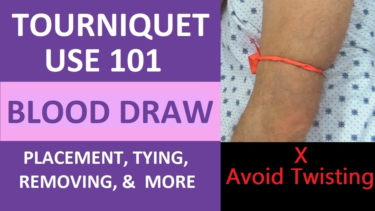 How to Tie a Tourniquet and Remove it - Nursing IVs and Phlebotomy Blood Draws